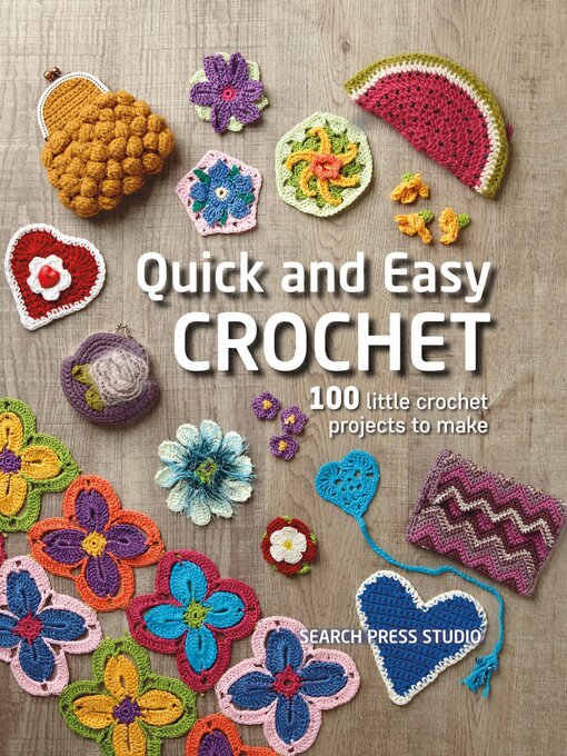 Title details for Quick and Easy Crochet by Search Press Studio - Available